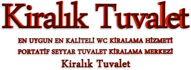 Kiralık Tuvalet firmaları
